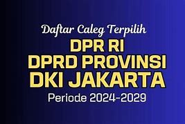 Nama Anggota Dprd Dki Terpilih 2024